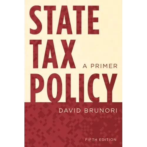 State Tax Policy: A Primer
