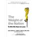 The Weight of the Nation: Surprising Lessons about Diets, Food, and Fat from the Extraordinary Series from HBO Documentary Films