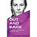 Out and Back: A Runner's Story of Survival Against All Odds
