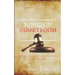 Kingdom Courtroom: Justice Through Prayer From the Third Heavens