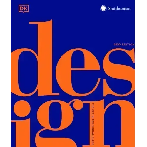 Design, Second Edition: The Definitive Visual Guide