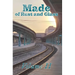 Made of Rust and Glass, Volume II
