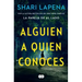 Alguien a Quien Conoces / Someone We Know