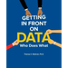 Getting in Front on Data: Who Does What