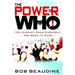 The Power of Who: You Already Know Everyone You Need to Know