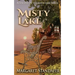 Misty Lake: Book One in the Misty Lake Series