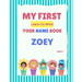 My First Learn-To-Write Your Name Book: Zoey