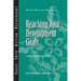 Reaching Your Development Goals