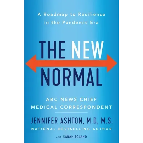 The New Normal: A Roadmap to Resilience in the Pandemic Era