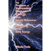 The Problem of Increasing Human Energy, with Special References to the Harnessing of the Sun's Energy