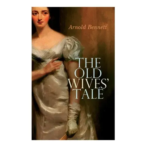 The Old Wives' Tale