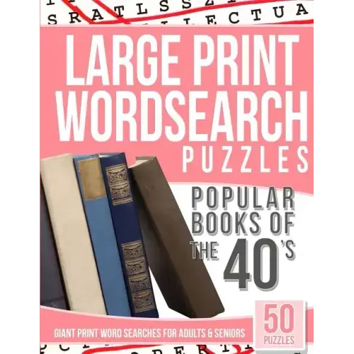 Large Print Wordsearches Puzzles Popular Books of the 40s: Giant Print Word Searches for Adults & Seniors