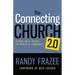 The Connecting Church 2.0: Beyond Small Groups to Authentic Community