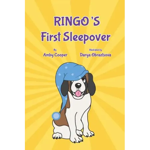 Ringo's First Sleepover: Short Bedtime Story About Dogs, Storybook for Children with Moral Lesson, Books for Kids 4 to 8 years