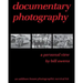 documentary photography: a personal view