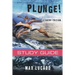 Plunge!: Come Thirsty Student Edition