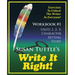 Write It Right Workbook #1: Character, Setting Story: Exercises to Unlock the Writer in Everyone
