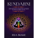 Kundalini: Expand Mind Power, Gain Spiritual Awareness, Open Your Third Eye, Enhance Psychic Abilities and Discover Transcendence
