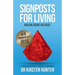 Signposts for Living Book 6, Nailing Being an Adult - Have the Skills: A Psychological Manual for Being