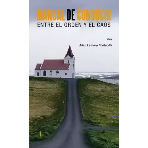 Manual De Conducir Entre El Orden Y El Caos