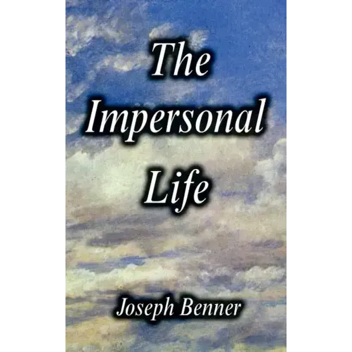 The Impersonal Life [Hardcover Edition]