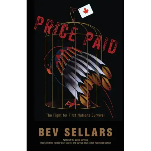 Price Paid: The Fight for First Nations Survival
