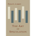 The Art of Speculation