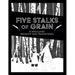 Five Stalks of Grain