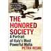 The Honored Society: A Portrait of Italy's Most Powerful Mafia