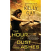 The Hour of Dust and Ashes