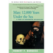 Man: 12,000 Years Under the Sea, a Story of Underwater Archaeology