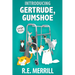 Introducing Gertrude, Gumshoe