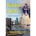 Worlds Apart, a Memoir of an Emigrant Girl