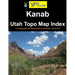 Kanab Utah Topo Map Index: 7.5' Topographic Quadrangle Atlas and Gazetteer - Small Print