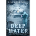 Deep Water - Shadows of Camelot Crossing, A Haunting in Stillwater Book 2