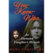 YOU-KNOW-WHO An Alienated Daughter's Memoir