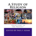A Study of Religion: 'Prehistory to the Present'