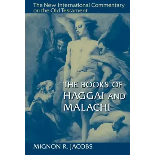 The Books of Haggai and Malachi