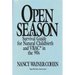 Open Season: A Survival Guide for Natural Childbirth and VBAC in the 90s