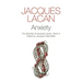 Anxiety: The Seminar of Jacques Lacan, Book X