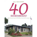 40 Remembered: (The 40-year History of the Beaver Dam Senior Center)