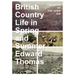 British Country Life in Spring and Summer: The Book of the Open Air