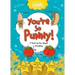 You're So Punny!: A Book of Pun-Derful Wordplay