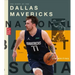 The Story of the Dallas Mavericks