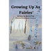 Growing Up As Fairies