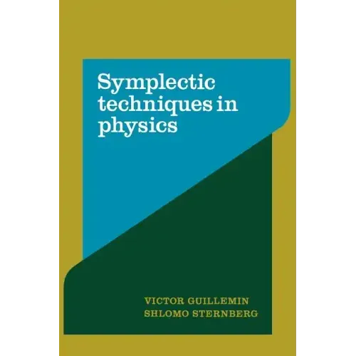 Symplectic Techniques in Physics