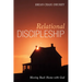 Relational Discipleship: Moving Back Home with God