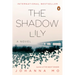 The Shadow Lily