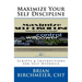 Maximize Your Self Discipline: Scripts & Instructions for Self Hypnosis