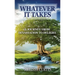 Whatever it Takes: A Journey from Devastation to Delight